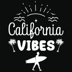 Wall Mural - California vibes summer surfing sea beach typography or graphics tshirt design