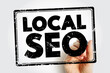 © dizain - Local Seo - practice of optimizing a website in order to increase traffic, leads and brand awareness from local search, text concept stamp