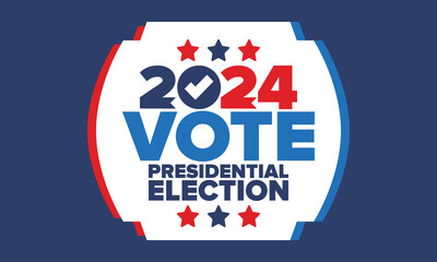 Wall Mural - Presidential Election 2024 in United States. Vote day, November 5. US Election. Patriotic american element. Poster, card, banner and background. Vector illustration