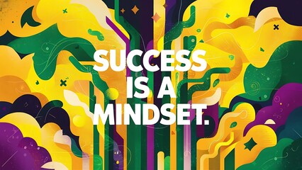 Success is a mindset colorful background and text (T-shirt Design Motivational Quote, Illustration ,Typography)