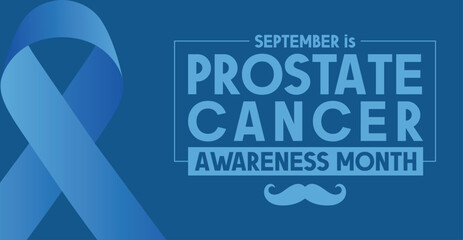 Wall Mural - September is Prostate Cancer Awareness Month,  to help people learn about prostate cancer and support those who are affected. 