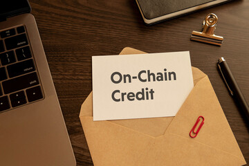 Poster - There is word card with the word On-Chain Credit. It is as an eye-catching image.