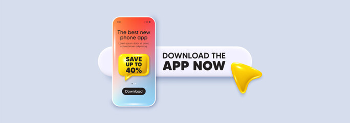 Wall Mural - Save up to 40 percent. Download the app now. Phone mockup screen. Discount Sale offer price sign. Special offer symbol. Phone download app search bar. Discount text message. Vector