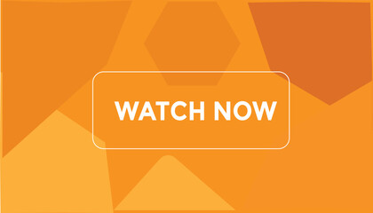 Wall Mural - Watch now button web banner templates. Vector Illustration