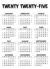 Sticker - 2025 Sunday Start Portrait Black and White Calendar. 2025 Sunday Start Vertical Black and White Calendar Template. Simple calendar for year 2025 isolated on white background. Vector illustration.