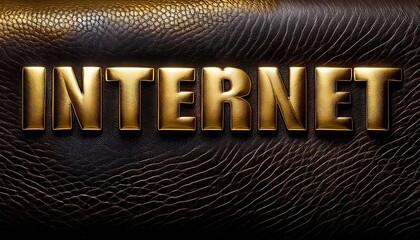 Poster - Internet Golden Text on Leather Background