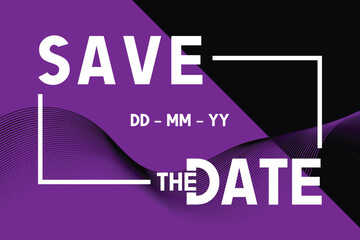 Poster - Save the date banner. Can be used for business, marketing and advertising.