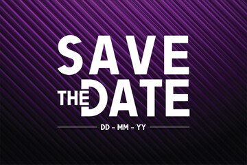 Poster - Save the date banner. Can be used for business, marketing and advertising.