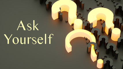 Ask yourself?