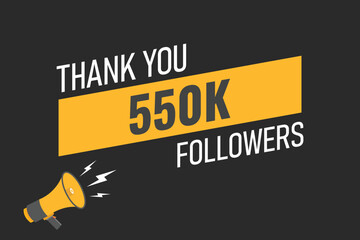 550000 OR 550k followers celebration. Thank you 550000 followers congratulation template banner. banner for social 550k friends and followers. celebrate subscribers and followers.
