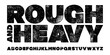 © Mike - Rough Textured Heavy Font. Rolled Ink and Letterpress Texture Typeface
