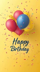 Blue Happy Birthday text on yellow background with colourful balloons and confetti. Children's party concept