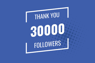 Sticker - 30000 OR 30K followers celebration. Thank you 30000   followers congratulation template banner. banner for social 30K friends and followers. celebrate subscribers and followers.
