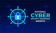 © uazzal - National Cyber Security Awareness Month is an annual campaign held every October to raise awareness about the importance of cybersecurity. Holiday concept. Template for background, banner, Vector0