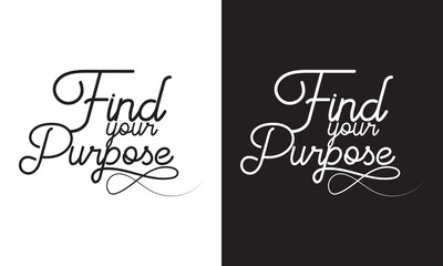 Canvas Print - FIND YOUR PASSION - hand lettering calligraphy inscription. Isolated on white and black  background. EPS 10