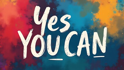 Yes You Can (T-shirt Design Motivational Quote, Illustartion,Typography,Banner,Poster)