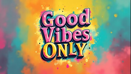 Good Vibes Only (T-shirt Design Motivational Quote, Illustartion,Typography,Banner,Poster)