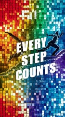 Wall Mural - Every step counts (T-shirt Design Motivational Quote, Illustartion,Typography,Banner,Poster)