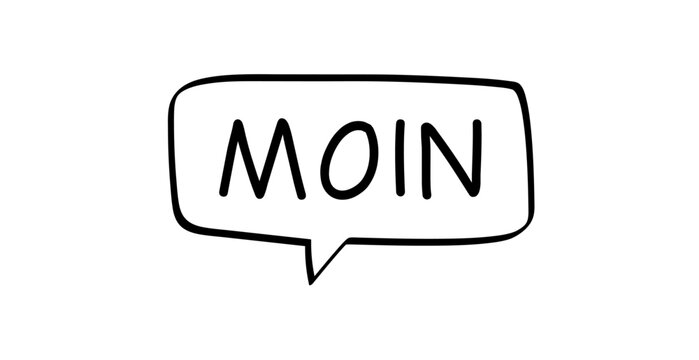 MOIN in Sprechblase, deutsches Wort in schwarz in schwarzer Blase isoliert auf weißem Hintergrund, Konzept, Vektor Illustration