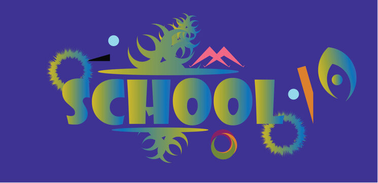 School Text design, School Banner