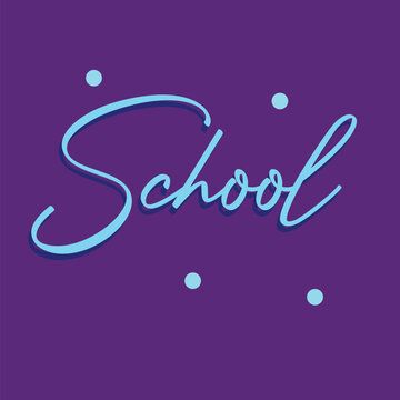 School Text design, School Banner