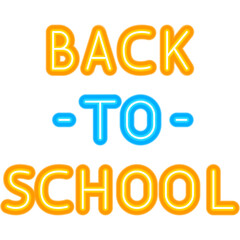 Wall Mural - Back to School Text Neon Label. Vector Illustration of Education Promotion.