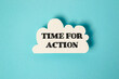 © Алла Морозова - A white cloud with the words Time for Action written in black. Concept of urgency and the need to take action