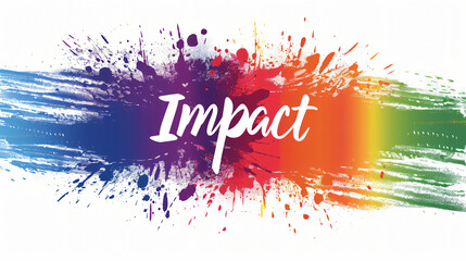 Aufkleber - Vibrant paint splashes unveiling the word impact, conveying power and significance