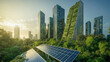 © Wild Dream - Eco-friendly skyscrapers covered in greenery with solar panels in a futuristic city at sunset