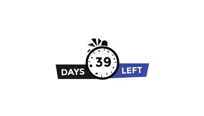 Wall Mural - 39 days left Countdown number banner templates. time icon. Vector Illustration 
