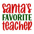 © Nazrul - Santa's Favorite Teacher SVG