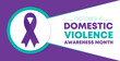 © JK2507 - Domestic Violence awareness month (DVAM)  to raising awareness about domestic violence. Every October