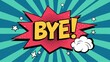 © vitanovski - Colorful comic book style background with text saying bye