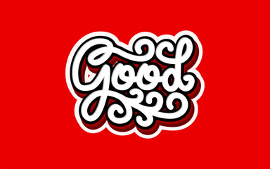 Leinwandbilder - lettering good with 3d style red background. 3d style text effect.