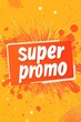© Georgii - Bright super promo banner with dynamic orange and yellow background