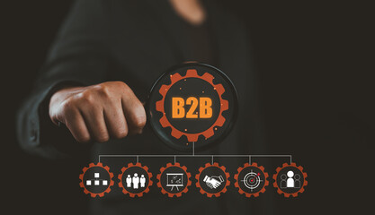 Aufkleber - B2B marketing concept, Businessman with virtual B2B icons for professional business and commerce collaboration. business action plan strategy. business to business, e-commerce.