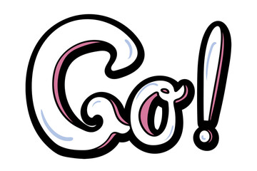 Wall Mural - Png go! typography word sticker