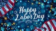 © Nadya - Happy Labor Day text card