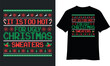 © bipul801 - It is too hot for ugly Christmas sweater t-shirt design.