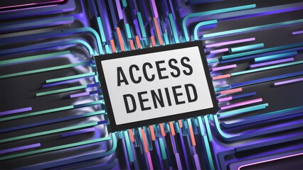 Poster - 3D Rendering of Access Denied Message Featuring Technological Failure Effects and Screen Glitches