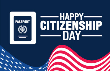 Wall Mural - Happy Citizenship Day background or banner design template. Holiday concept. Template for background, banner, card, poster, placard, design template with unique shapes with standard color.