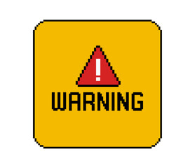 Fototapete - Warning - retro message window in 8-bit pixel style. Vintage video game style sign caution message. web3 technology notice interface message. Geek style pixel graphics window with Warning text. Vector