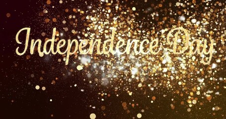 Poster - Independence Day text animation with golden sparkles on dark background