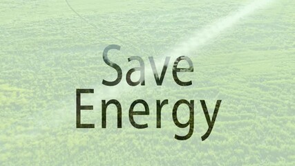 Poster - Save Energy text animation over aerial view of green forest