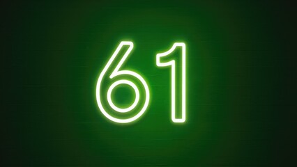 Poster - Neon Number 61 - Glowing Symbol on Green Background