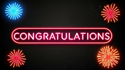 Wall Mural - festive neon backlit style of the word congratulations with neon fireworks on a black grainy background