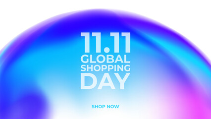 Poster - 11.11 Global Shopping Day. China Singles Day Sale Event promotion background. Vibrant blurred bubble. Bright color gradients. Vector illustration.