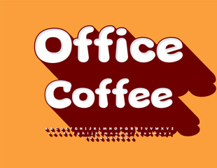 Poster - Vector creative template Office Coffee. White Font with big brown Shadow. Isometric Alphabet Letters an Numbers set