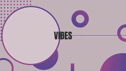 Poster - Vibes text animation over geometric shapes in purple and white