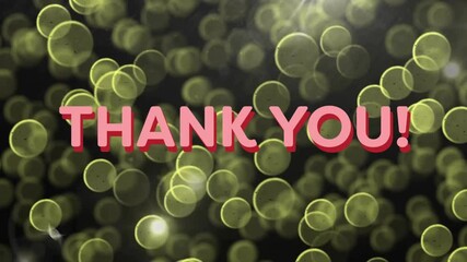 Poster - Thank you! text animation over glowing yellow circles on dark background